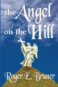 The Angel on the Hill