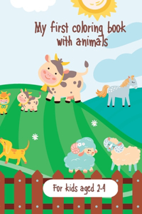 My first coloring book: With animals First Activity Book For Toddlers