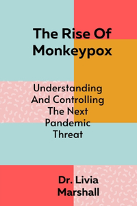 Rise Of Monkeypox