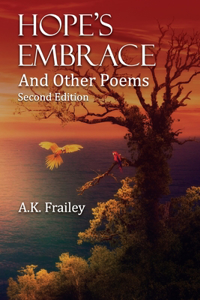 Hope's Embrace And Other Poems