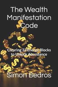 Wealth Manifestation Code