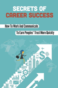 Secrets Of Career Success