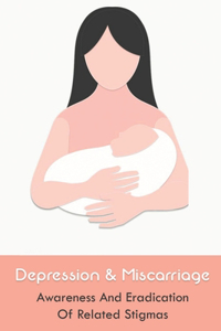 Depression & Miscarriage