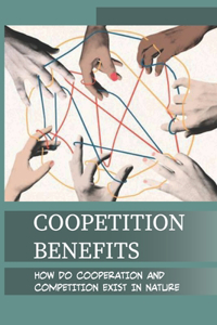 Coopetition Benefits