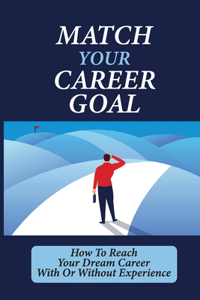 Match Your Career Goal
