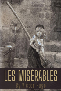 Les Misérables by Victor Hugo