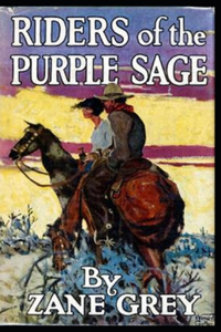 Riders of the Purple Sage Illustrated