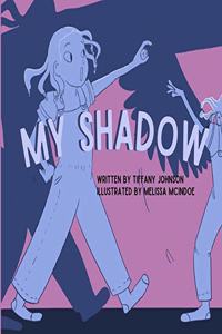 My Shadow