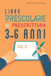 Libro Prescolare di Prescrittura 3-6 anni