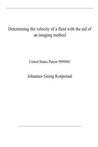 Determining the velocity of a fluid with the aid of an imaging method
