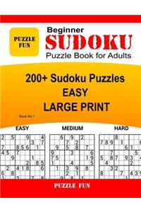 Beginner Sudoku Puzzle Book for Adults - LARGE PRINT