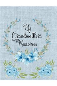 My Grandmothers Memories