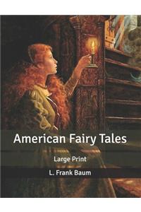 American Fairy Tales