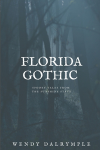 Florida Gothic