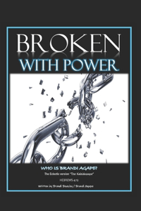 Broken with Power