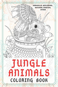 Jungle Animals - Coloring Book - Armadillo, Wolverine, Raccoon, Cheetah, other