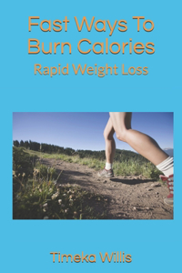 Fast Ways To Burn Calories