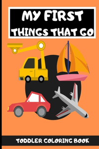 My First Things That Go