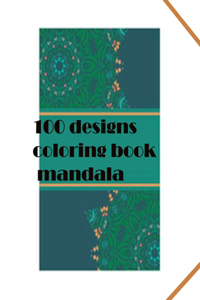 100 designs coloring book mandala