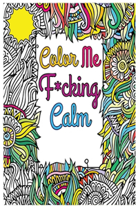 Color Me F*cking Calm