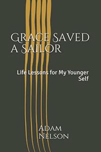 Grace Saved a Sailor