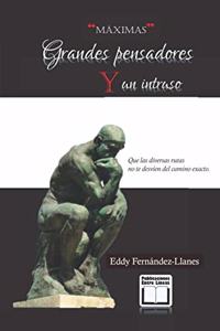 Grandes pensadores y un intruso