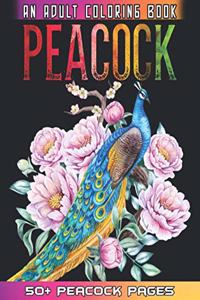 Peacock An Adult Coloring Book