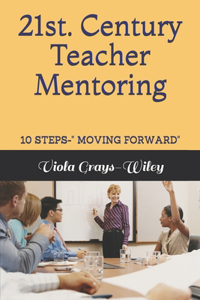 21st. Century Teacher Mentoring