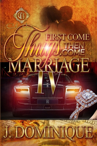 First Come Thugs, Then Come Marriage 4