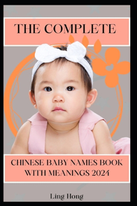 Complete Chinese Baby Names Book with Meanings 2024