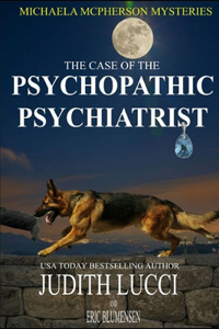 Case of the Psychopathic Psychiatrist