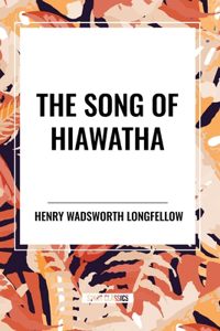 Song of Hiawatha