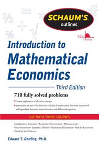 Schaum's Outline of Introduction to Mathematical Economics, 3rd Edition