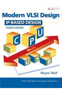 Modern VLSI Design