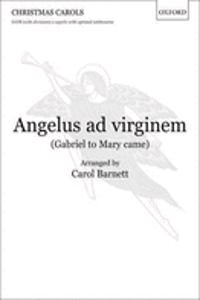 Angelus ad virginem (Gabriel to Mary came)