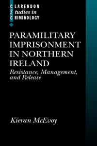 Paramilitary Imprisonment in Northern Ireland