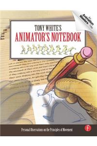 Tony White's Animator's Notebook