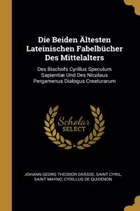 Beiden Ältesten Lateinischen Fabelbücher Des Mittelalters