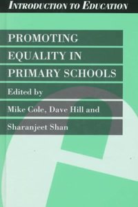 Promoting Equality in Primary Schools (Introduction to Education) Hardcover â€“ 1 January 1996
