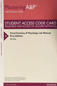 Mastering A&P with Pearson eText -- ValuePack Access Card -- for Visual Anatomy & Physiology Lab Manual