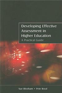 Developing Effective Assessment in Higher Education