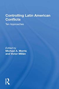 Controlling Latin American Conflicts