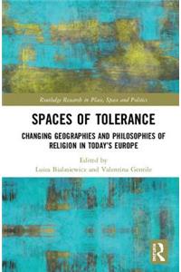 Spaces of Tolerance