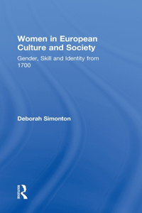 Women in European Culture and Society