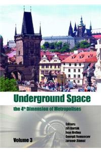 Underground Space - The 4th Dimension of Metropolises, Three Volume Set +CD-ROM