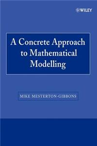 Concrete Approach to Mathematical Modelling