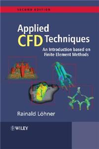 Applied CFD Techniques 2e