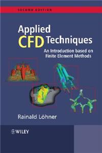 Applied CFD Techniques 2e