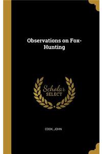 Observations on Fox-Hunting