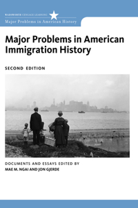 Major Problems in American Immigration History